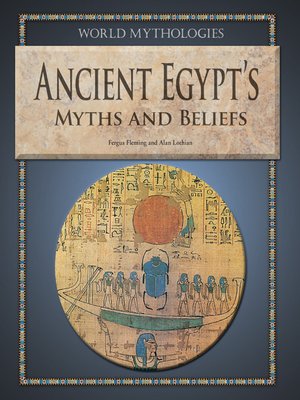 cover image of Ancient Egypt's Myths and Beliefs